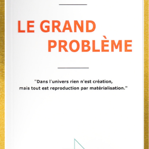LE GRAND PROBLÈME, georges Lakhovsky